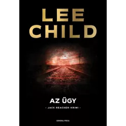 Az ügy /Jack Reacher-krimi (2. kiadás)