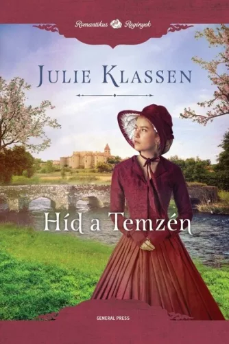 Híd a Temzén - Romantikus regények - Romantikus  témájú könyvek és olvasmányok