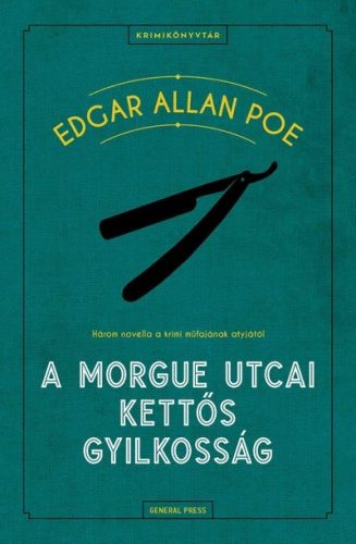 A Morgue utcai kettős gyilkosság - Krimikönyvtár - Krimi  témájú könyvek és olvasmányok