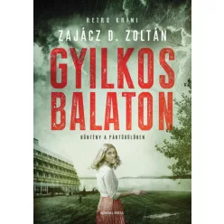 Gyilkos Balaton - Krimi  témájú könyvek és olvasmányok