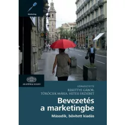 Bevezetés a marketingbe (2. bővített kiadás) - Marketing  témájú könyvek és olvasmányok