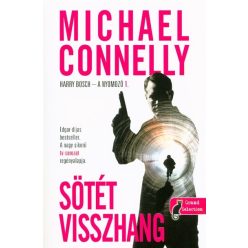 Sötét visszhang /Harry Bosch - A nyomozó 1. - Krimi  témájú könyvek és olvasmányok