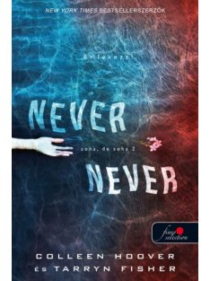 Never Never - Soha, de soha 2. /Never 2.