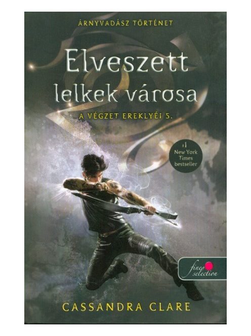 Elveszett lelkek városa - A végzet ereklyéi 5. /Új boritó