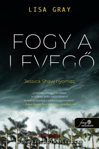 Fogy a levegő - Jessica Shaw nyomoz 1. - Thriller  témájú könyvek és olvasmányok