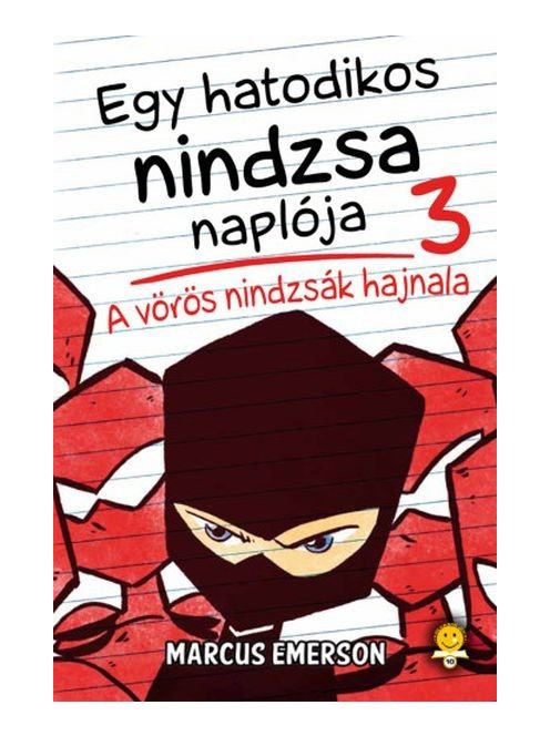 A vörös nindzsák hajnala - Egy hatodikos nindzsa naplója 3.