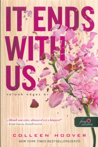 It Ends with Us - Velünk véget ér (puha) - Regény  témájú könyvek és olvasmányok