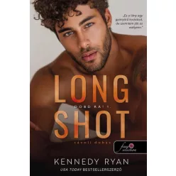 Long Shot - Távoli dobás - Dobd rá! 1. - Romantikus  témájú könyvek és olvasmányok