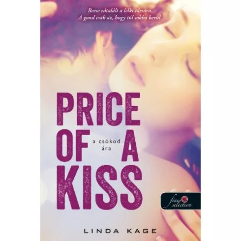 Price of a Kiss - A csókod ára - Tiltott férfiak 1. - Romantikus  témájú könyvek és olvasmányok