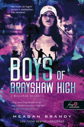 Boys of Brayshaw High - A Brayshaw bandái - A banda 1. - Szórakoztató Irodalom  témájú könyvek és olvasmányok
