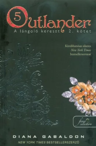 Outlander 5. - A lángoló kereszt 2. (puha) - Regény  témájú könyvek és olvasmányok