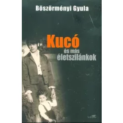 Kucó és más életszilánkok