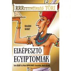 Elképesztő egyiptomiak - RRRrrrrettentő töri