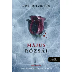 Május rózsái - A gyűjtő 2. - Szórakoztató Irodalom  témájú könyvek és olvasmányok