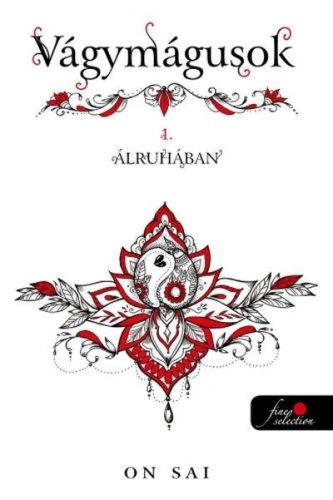 Álruhában - Vágymágusok 1. - Szórakoztató Irodalom  témájú könyvek és olvasmányok