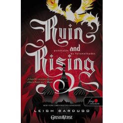 Ruin and Rising - Pusztulás és felemelkedés /Grisha trilógia 3. (puha) - Szórakoztató Irodalom  témájú könyvek és olvasmányok