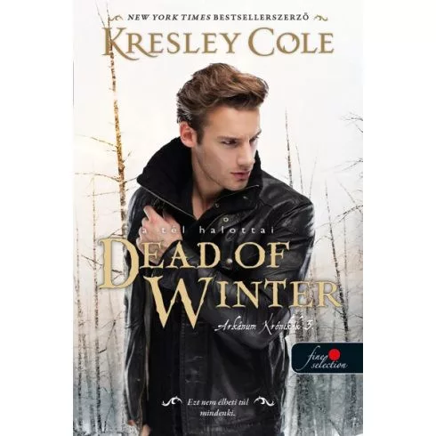 Dead of Winter - A tél halottai - Az Arkánum Krónikák 3.