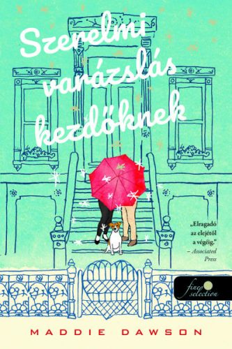 Szerelmi varázslás kezdőknek - Szórakoztató Irodalom  témájú könyvek és olvasmányok