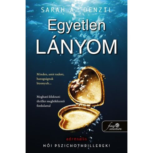 Egyetlen lányom - Thriller  témájú könyvek és olvasmányok