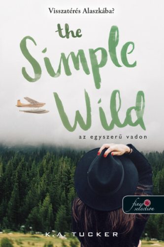 The Simple Wild - Az egyszerű vadon 1. - Szórakoztató Irodalom  témájú könyvek és olvasmányok