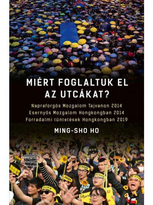 Miért foglaltuk el az utcákat?