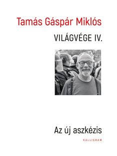 Világvége IV. - Az új aszkézis