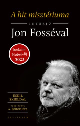 A hit misztériuma - Interjú Jon Fosséval - Ismeretterjesztő  témájú könyvek és olvasmányok
