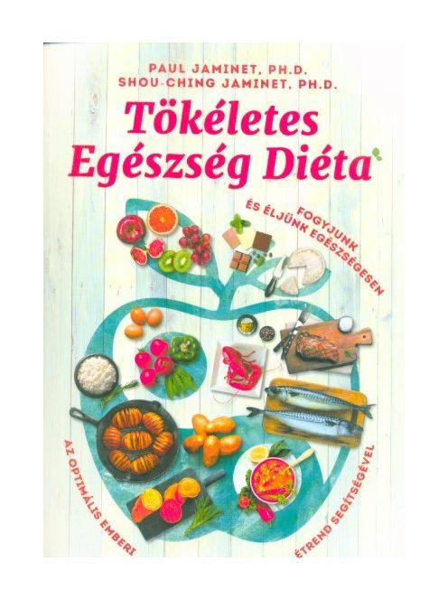 Tökéletes egészség diéta (új kiadás)
