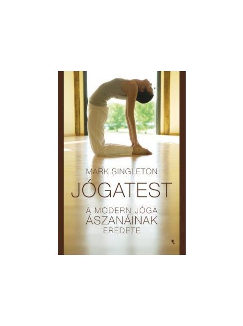 Jógatest - A modern jóga ászanáinak eredete