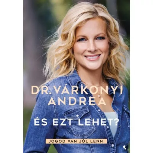 És ezt lehet? - Jogod van jól lenni - Pszichológia  témájú könyvek és olvasmányok