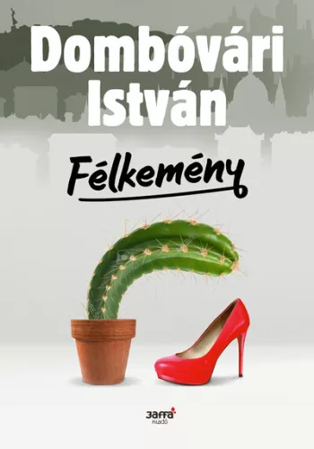 Félkemény - Szórakoztató Irodalom  témájú könyvek és olvasmányok