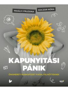   Kapunyitási pánik - Önismereti munkafüzet fiatal felnőtteknek