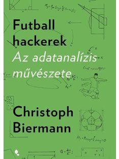 Futball hackerek - Az adatanalízis művészete