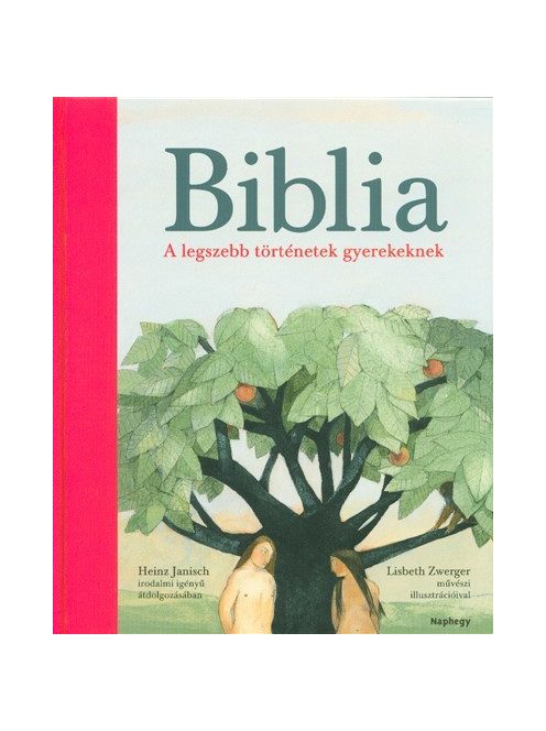 Biblia /A legszebb történetek gyerekeknek