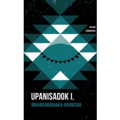   Upanisadok I. - Brihadáranjaka-upanisad - Helikon Zsebkönyvek 116.