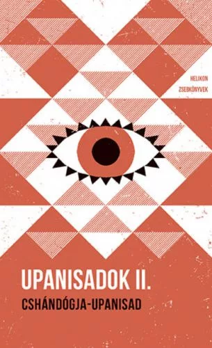 Upanisadok II. - Cshándógja-upanisad - Helikon Zsebkönyvek 117. - Filozófia, vallás  témájú könyvek és olvasmányok