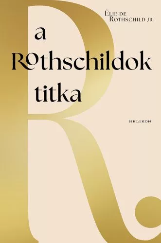 A Rothschildok titka - Életrajz  témájú könyvek és olvasmányok