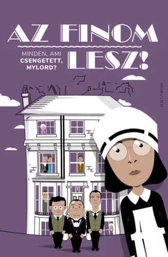 Az finom lesz! - Minden, ami Csengetett, Mylord? - Film- és színháztörténet  témájú könyvek és olvasmányok