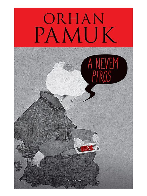 A nevem Piros - Pamuk életmű (új kiadás)