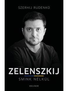 Zelenszkij smink nélkül