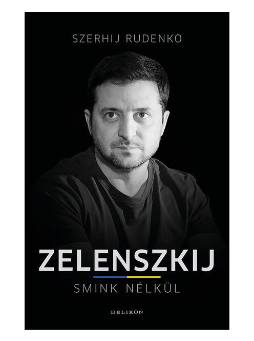 Zelenszkij smink nélkül