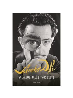 Salvador Dalí titkos élete (új kiadás)