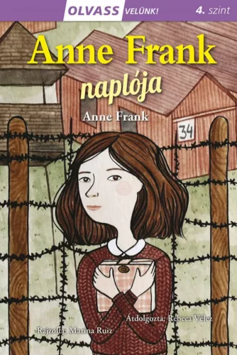 Anna Frank naplója - Olvass velünk! (4. szint) - Olvasást könnyítő mesék  témájú könyvek és olvasmányok