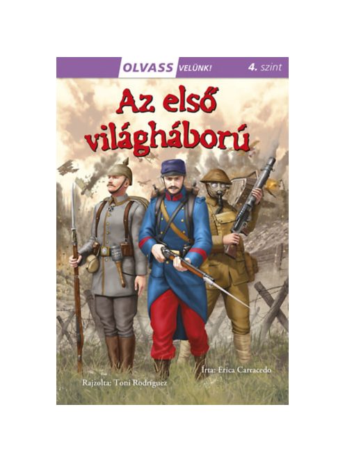 Az első világháború - Olvass velünk! (4. szint)