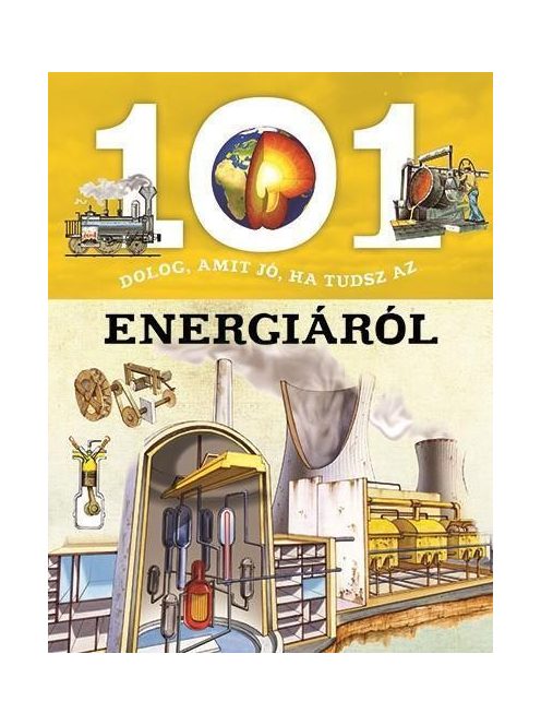 101 dolog, amit jó, ha tudsz az energiáról