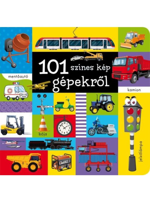 101 színes kép gépekről