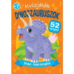 Kvízjáték - Dinoszauruszok - Kérdezz-felelek kártyákkal - Kártya  témájú könyvek és olvasmányok