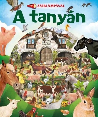 Zseblámpával - A tanyán - Ismeretterjesztők  témájú könyvek és olvasmányok