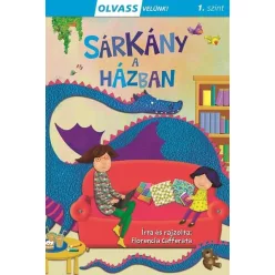 Sárkány a házban - Olvass velünk! 1. szint - Olvasást könnyítő mesék  témájú könyvek és olvasmányok
