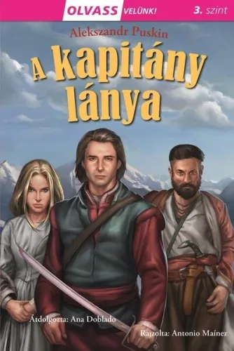 A kapitány lánya - Olvass velünk! 3. szint - Olvasást könnyítő mesék  témájú könyvek és olvasmányok